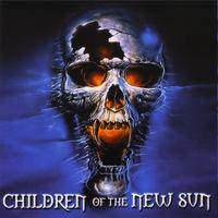 Children Of The New Sun : Children of the New Sun